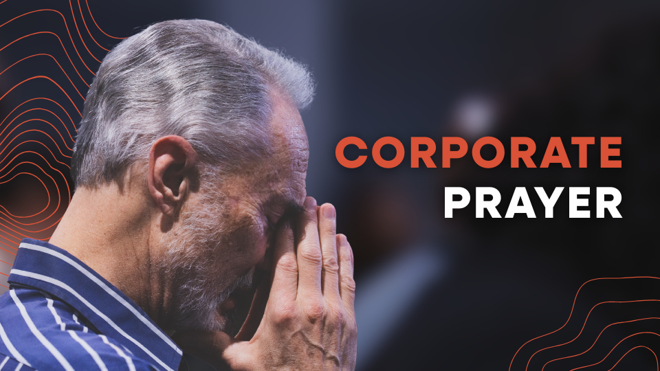 Corporate Prayer

&nbsp;

&nbsp;
